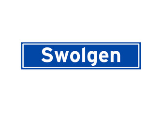 Swolgen isolated Dutch place name sign. City sign from the Netherlands.