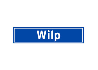 Wilp isolated Dutch place name sign. City sign from the Netherlands.