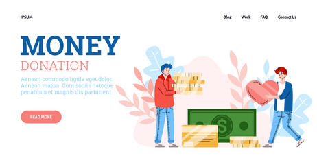 Concept of money donation and charity. Volunteers with love collect cash in donate box for social support and help poor homeless people. Landing page template. Vector illustration.