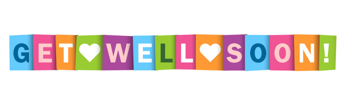 GET WELL SOON colorful vector typography banner with heart symbol isolated on white background
