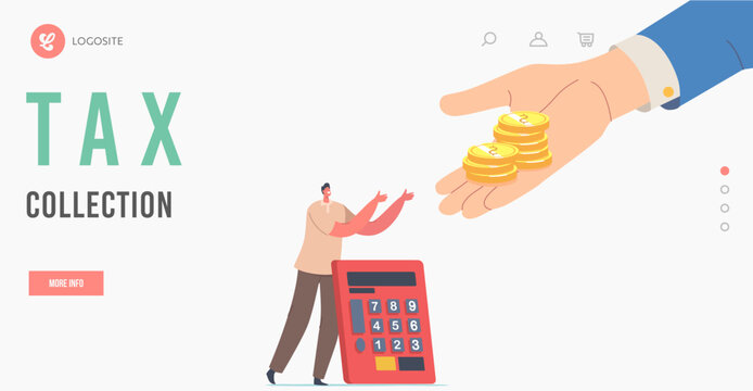 Tax Collection Landing Page Template. Tiny Man with Calculator Stretching Hands to Huge Palm Giving Gold Coins