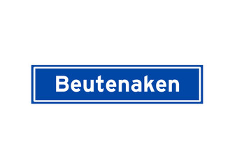 Beutenaken isolated Dutch place name sign. City sign from the Netherlands.
