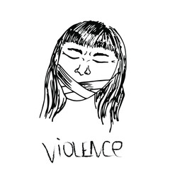 Girl with sticky tape over mouth, inscription "Violence", copy space. The topic of domestic violence, freedom of speech, a cry for help. Sketch pen on a white isolated background.
