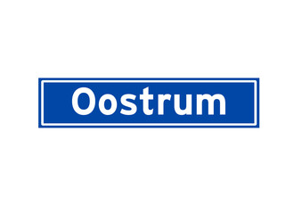 Oostrum isolated Dutch place name sign. City sign from the Netherlands.