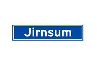 Jirnsum isolated Dutch place name sign. City sign from the Netherlands.