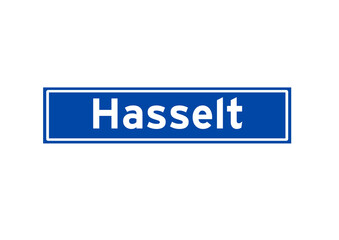 Hasselt isolated Dutch place name sign. City sign from the Netherlands.