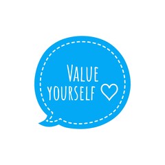 ''Value yourself'' Lettering