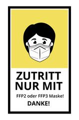 Entry only with ffp2 or medical mask. Black and white icon of a woman wearing a mask.