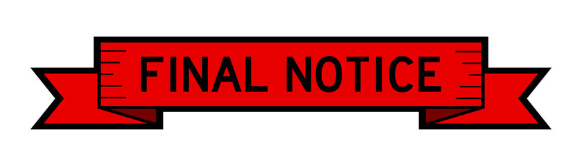 Vintage ribbon banner in red color with word final notice on white background