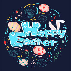 Happy Easter painted poster with a beautiful inscription and lots of colored eggs This illustration can be used for a festive design or print a flat vector
