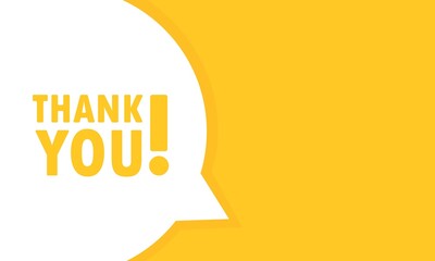Thank you speech bubble banner. Can be used for business, marketing and advertising. Vector EPS 10. Isolated on white background