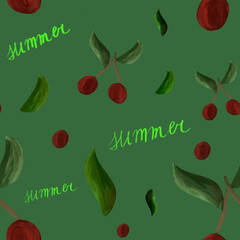 seamless pattern with gouache cherries, leaves, and summer handwritten text on green background. Summer, print, packaging, wallpaper, textile, stationery design