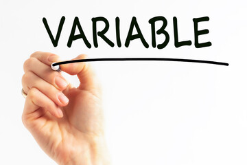 Hand writing inscription VARIABLE with marker, concept, stock image