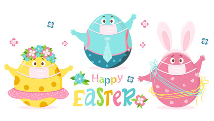 Fototapeta premium Happy Easter colorful greeting card. Three cheerful cute Easter character eggs - boy and girl - with face, eyes and hands. They have medical masks to protect against coronavirus. Vector illustration