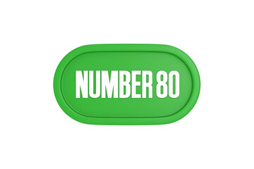80 Number sign in green color isolated on white background, 3d render.