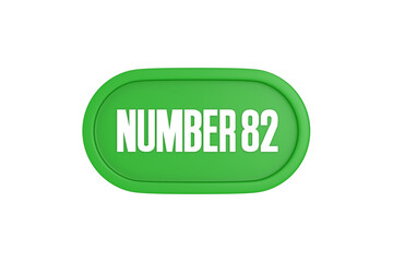 82 Number sign in green color isolated on white background, 3d render.