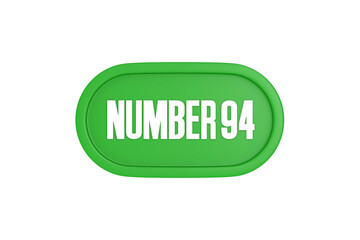 94 Number sign in green color isolated on white background, 3d render.