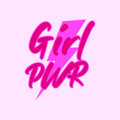 Girl Power Typography Vector Design. Girl PWR hand lettering. Feminist slogan, phrase or quote. Modern vector illustration for t-shirt, sweatshirt or other apparel print or poster banner