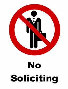 No soliciting, salespeople are not welcome. Information and prohibition sign.