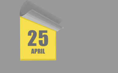 April 25. 25-th day of the month, calendar date. Gray numbers in a yellow window, on a solid isolated background. Spring month, day of the year concept