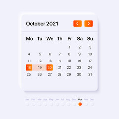 2021 October Calendar. Neumorphism UI Concept for mobile and web application. Material Design. Human Interface Guidelines. Vector illustration