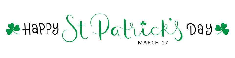 HAPPY ST PATRICK'S DAY black and green vector brush calligraphy banner with shamrocks