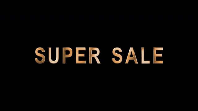 Animated text in gold letters Super Sale. Template Tag of Black Friday with 3d Gold Lettering. Black Friday sale in gold chrome text. Luxury banner for business and advertisement. Alpha Channel. 4K