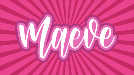 Maeve Name Typography With Pink Outline Starburst