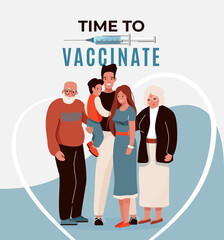 Family vaccine, safety concept vector poster background. Time to vaccinate text. Household with elderly and child hugging each other. Line in heart shape. Syringe with protect from diseases