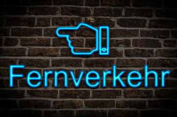Fototapeta premium Leuchtreklame Fernverkehr