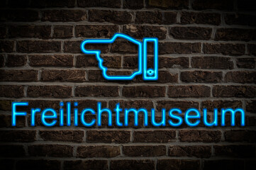 Leuchtreklame Freilichtmuseum