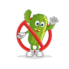 say no to Cactus mascot. cartoon vector
