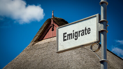 Street Sign to Emigrate