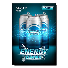 Energy Drink Creative Promotional Poster Vector. Energy Drinks Blank Metallic Bottles And Electrical Lightning On Elegant Advertising Banner. Beverage Stylish Concept Template Illustration