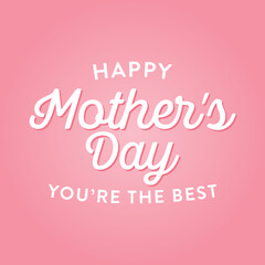 Mother's Day Appreciation, Mother's Day Background, Mom's Day, Mom's Love, Happy Mother's Day Text, Mother's Day Greeting Card, Vector Text Background Illustration