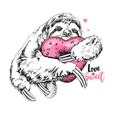Card of a Valentine's Day. Adorable smiling sloth with a pink heart donut. Love is sweet - lettering quote. Humor poster, t-shirt composition, hand drawn style print. Vector illustration.