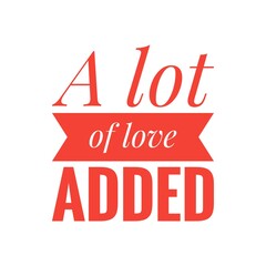 ''A lot of love added'' Lettering