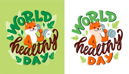 The Akita dog with a phrase - World healthy day. The strong animal