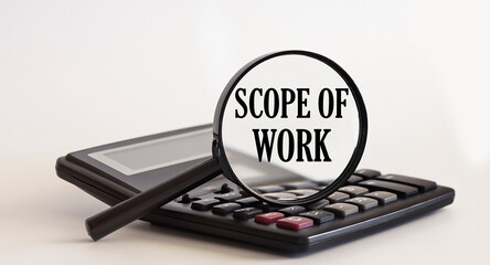 Magnifying glass with text Scope of work on the magnifier