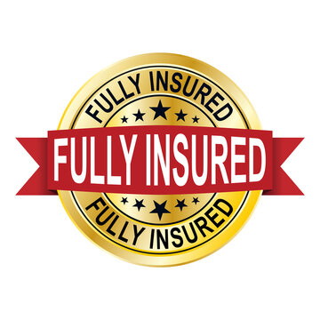 Fully Insured Round Isolated Gold Badge Vector Illustration