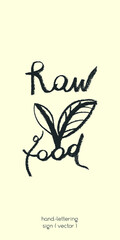 Vector lettering for vegan food badge. Handwritten vegetarian cooking emblem. Chalk texture. Hand-drawn vegan label tag design. Organic raw food concept. Vertical banner for vegetarian cooking.