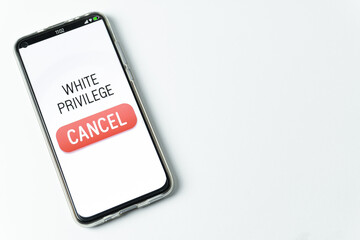 White privilege - Phone with cancel button on white background