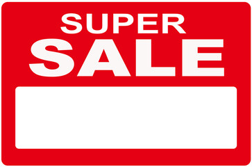 A SIGN THAT SAYS : SUPER SALE 