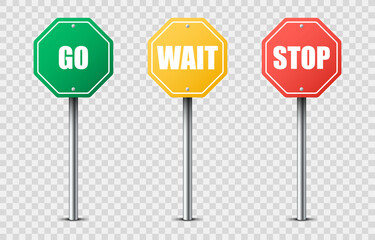 Realistic traffic signs go, wait, stop on transparent background. Octagonal green go, red stop, yellow wait on metal pole. Traffic regulatory warning symbols. Template for your design. Vector 