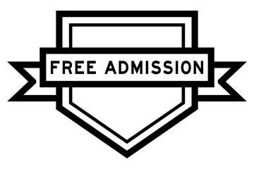 Vintage pentagon label banner with word free admission in black color on white background