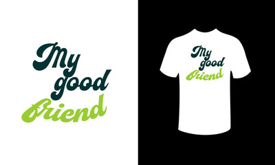 my good t-shirt design clothes.