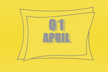 calendar date in a frame on a refreshing yellow background in absolutely gray color. April 1 is the first day of the month