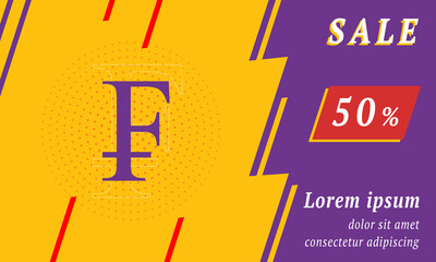 Sale promotion banner with place for your text. On the left is the franc symbol. Promotional text with discount percentage on the right side. Vector illustration on yellow background
