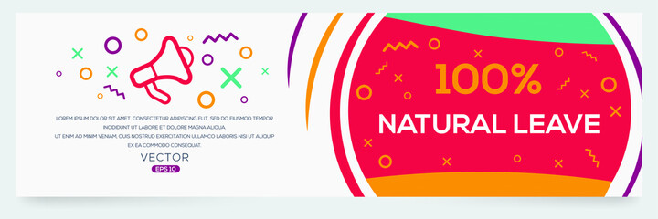 Naklejka premium Creative (100% natural leave) text written in speech bubble ,Vector illustration. 