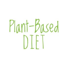 ''Plant-Based Diet'' Lettering